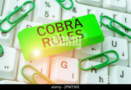 L'écriture affichant le texte Cobra Rules, Word for donne aux travailleurs qui perdent leurs avantages pour la santé d'obtenir des avantages pour la santé Banque D'Images
