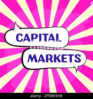 Légende conceptuelle marchés de capitaux, Word écrit sur permettent aux entreprises de lever des fonds en assurant la sécurité du marché Banque D'Images
