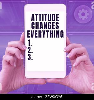 Affiche l'affichage de l'attitude change tout, concept signifiant comportement positif atteindre l'objectif d'affaires Banque D'Images