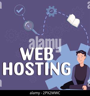 Légende conceptuelle Web Hosting, Aperçu de l'entreprise activité consistant à fournir de l'espace de stockage et un accès aux sites Web Banque D'Images