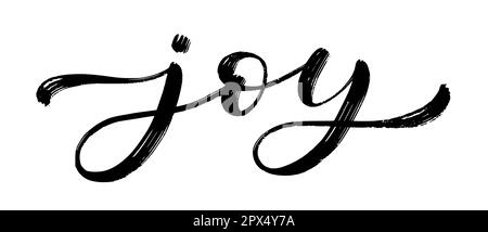 JOY texte pinceau tracé à la main calligraphie. Joie de texte noir sur fond blanc. Joie script calligraphie mot. Illustration vectorielle. Imprimé graphique Word Illustration de Vecteur