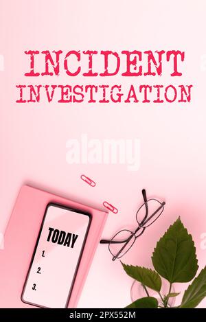 Texte montrant l'enquête sur l'incident inspiration, concept Internet responsable de l'intégrité de l'incident Banque D'Images