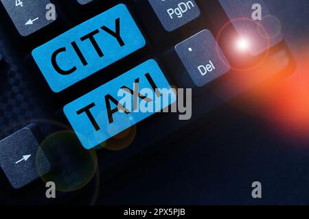 Signe écrit à la main City taxi, Business idée type de véhicule à louer avec un conducteur souvent pour un trajet non partagé Banque D'Images