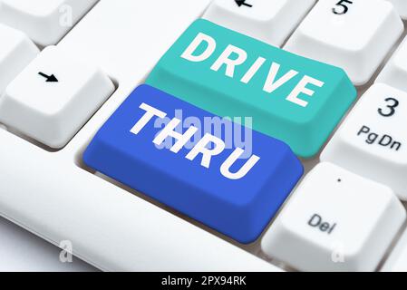 Texte d'écriture drive-in, un lieu d'idées d'affaires où vous pouvez obtenir le type de service en conduisant Banque D'Images
