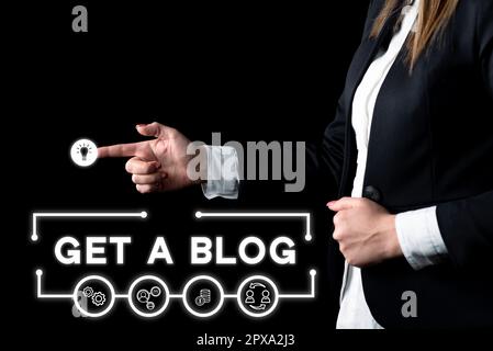 Texte signe montrant obtenir Un blog, mot écrit sur commencer à écrire sur les réseaux sociaux blogging communication moderne Banque D'Images