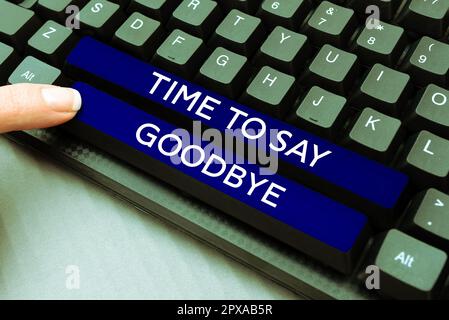 Affiche l'heure de dire Au revoir, approche d'entreprise appel d'offres dites adieu si longtemps vous voyez jusqu'à ce que nous nous réunissons à nouveau Banque D'Images