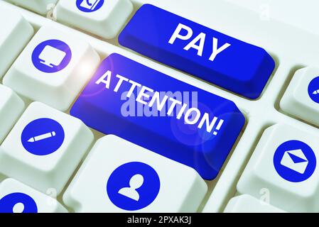 Affiche attention, mot écrit sur Prenez avis de quelqu'un ou quelque chose comme l'accident d'action Banque D'Images