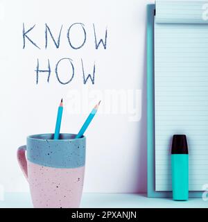 Affiche textuelle montrant Know How, Business Overview le processus pour apprendre à faire des choses que vous allez faire pour la première fois Banque D'Images