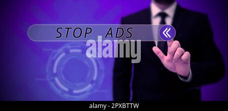 Affichage conceptuel Stop Ads, programme de concept d'affaires qui supprimera différents types de publicité du Web Banque D'Images