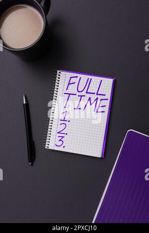 Texte montrant inspiration temps plein, concept Internet fonctionnant ou fonctionnant le nombre habituel d'heures dans une journée Banque D'Images