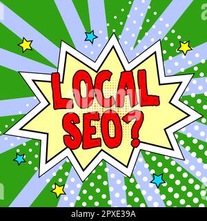 Affichage conceptuel Seo local, idée d'affaires incroyablement efficace façon de commercialiser votre entreprise proche en ligne Banque D'Images