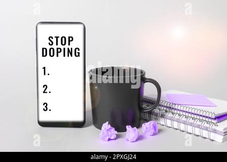 Rédaction affichant le texte Stop dopage, Business Showcase ne pas utiliser des médicaments interdits pour améliorer la performance sportive Banque D'Images