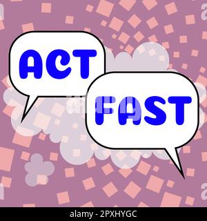 Texte montrant l'inspiration ACT Fast, Business Idea volontairement se déplacer dans l'état le plus élevé de la vitesse initiativement Banque D'Images