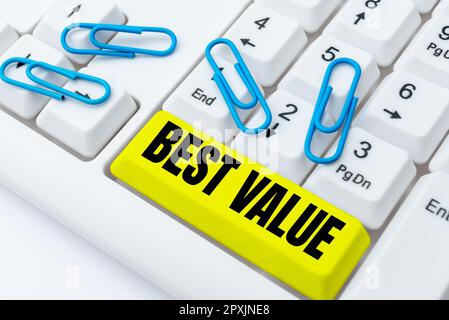 Signe de texte montrant la meilleure valeur, mot pour la combinaison la plus avantageuse de coût et de qualité d'un produit Banque D'Images