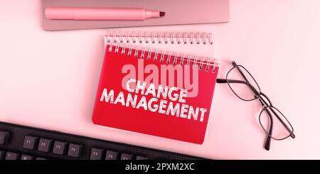 Inspiration montrant l'enseigne gestion du changement, vitrine commerciale Remplacement du leadership dans une organisation nouvelles politiques Banque D'Images