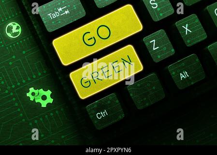 Texte montrant l'inspiration Go Green, mot écrit sur la prise de décisions plus respectueuses de l'environnement comme réduire le recyclage Banque D'Images