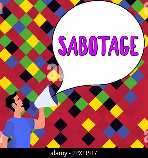 Sabotage de signe d'écriture à la main, concept signifiant la destruction des outils et des matériaux d'un employeur par les travailleurs Banque D'Images