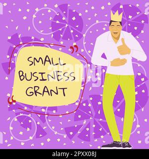 Légende de texte présentant Small Business Grant, concept signifiant une entreprise individuelle connue pour sa taille limitée Banque D'Images