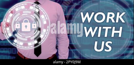 Signature manuscrite travail avec nous, approche d'entreprise invitation à rejoindre une institution d'entreprise d'équipe de travail Banque D'Images