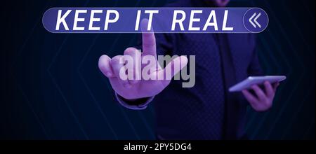 L'écriture de texte affiché permet de rester réaliste. Idée d'affaires être vous-même honnête authentique véritable dire la vérité toujours Banque D'Images