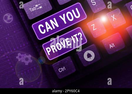 L'affichage de panneaux peut vous le prouver. Vitrine d'affaires demandant à quelqu'un de preuve ou d'approbation court Banque D'Images