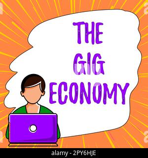 Légende conceptuelle The Gig Economy. Idée d'affaires marché de contrats à court terme travail indépendant temporaire Banque D'Images