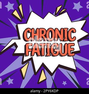 Affiche indiquant la fatigue chronique. Approche commerciale Maladie ou condition qui dure plus longtemps Banque D'Images