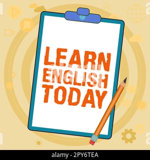 Affiche indiquant apprendre l'anglais aujourd'hui. Concept d'affaires acquérir ou acquérir des connaissances et des compétences en anglais Banque D'Images