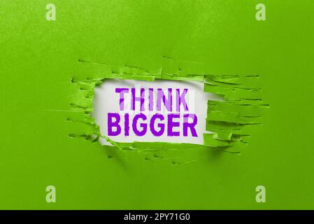 Légende conceptuelle : voyez plus grand. Mot pour pouvoir rêver et visualiser ce que vous pouvez réaliser Banque D'Images