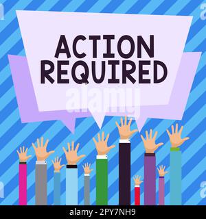 Symbole de texte indiquant action requise. La vue d'ensemble de l'entreprise considère une action de quelqu'un en vertu de leur position Banque D'Images