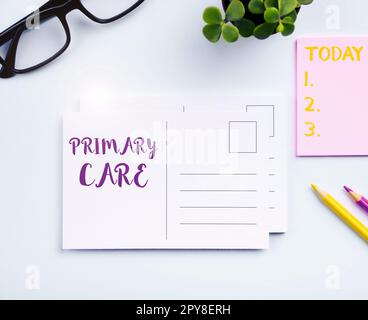 Affiche indiquant soins primaires. Mot écrit sur les soins de santé fournis par un médecin, un pédiatre ou une infirmière Banque D'Images