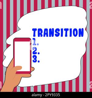 Écriture affichage de texte transition. Concept signifiant une modification spectaculaire ou radicale de la forme ou de l'apparence Banque D'Images