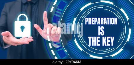 Légende de texte Présentation la préparation est la clé. Mot pour l'action de faire quelque chose prêt pour l'entretien ou l'utilisation Banque D'Images