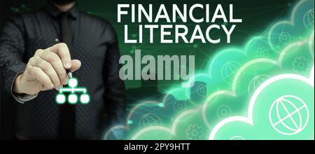 Écriture affichant le texte Financial Literacy. Concept Internet comprendre et savoir comment fonctionne l'argent Banque D'Images