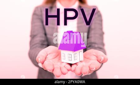 Signe d'écriture à la main HPV. Idée d'affaires Groupe de virus qui affectent votre peau et les membranes humides Banque D'Images