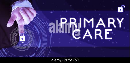 Écriture du texte affichant soins primaires. Mot pour les soins de santé fournis par un médecin, un pédiatre ou une infirmière Banque D'Images