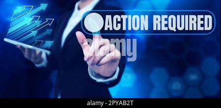 Affichage conceptuel action requise. Le concept d'affaires considère une action de quelqu'un en vertu de leur position Banque D'Images