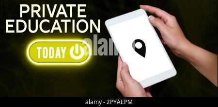 Affiche textuelle indiquant l'éducation privée. Présentation de l'entreprise appartenant à une personne ou un groupe particulier Banque D'Images