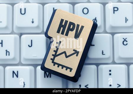 Signe de texte indiquant HPV. Business Showcase Groupe de virus qui affectent votre peau et les membranes humides Banque D'Images