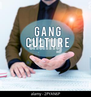 Affichage conceptuel Culture des gangs. Concept Internet Organisation particulière des criminels ou groupe de gangsters qui suivent des habitudes Banque D'Images