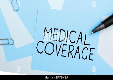 Légende présentant la couverture médicale. Concept signifiant l'inclusion dans le champ d'application d'une police d'assurance ou d'un plan de protection médicale Banque D'Images