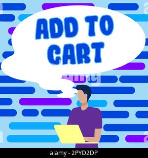 Texte montrant inspiration Ajouter au panier. Mot pour l'achat en ligne e-commerce des technologies modernes pour acheter Banque D'Images
