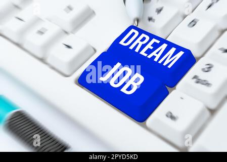 Légende de texte présentant Dream Job. Internet concept un acte qui est payé de par salaire et vous donnant le hapiness Banque D'Images