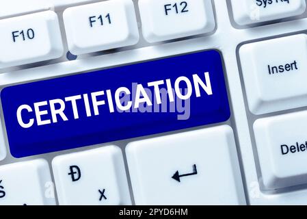 Certification d'écriture manuscrite. Mot pour fournir à quelqu'un un document officiel attestant d'un statut Banque D'Images