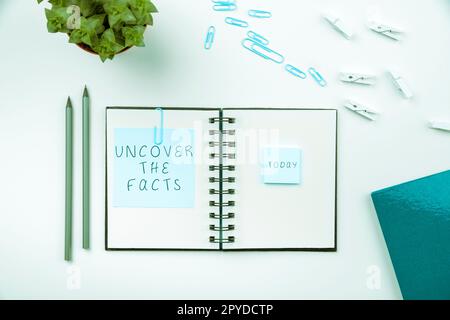 Écriture affichage de texte Découvrez les faits. Aperçu de l'entreprise Trouvez la vérité et les preuves enquêter pour révéler l'identité cachée Banque D'Images