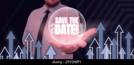 Ecriture du texte affiché Enregistrer la date. Concept signification mémorisation de l'horaire Marquer l'invitation au calendrier Banque D'Images