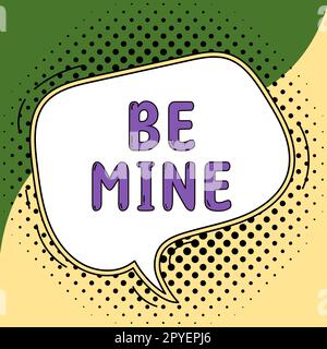 L'affichage conceptuel de Be Mine. Vitrine d'affaires comme une personne plus qu'un ami et aimerait les dater Banque D'Images