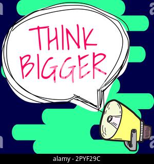 Écriture affichage du texte pensez plus grand. Concept, c'est-à-dire être capable de rêver et de visualiser ce que vous pouvez réaliser Banque D'Images