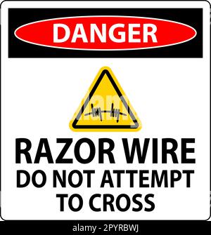 Danger signe de fil de Razor le fil de Razor ne tente pas de se croire Illustration de Vecteur