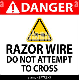 Danger signe de fil de Razor le fil de Razor ne tente pas de se croire Illustration de Vecteur